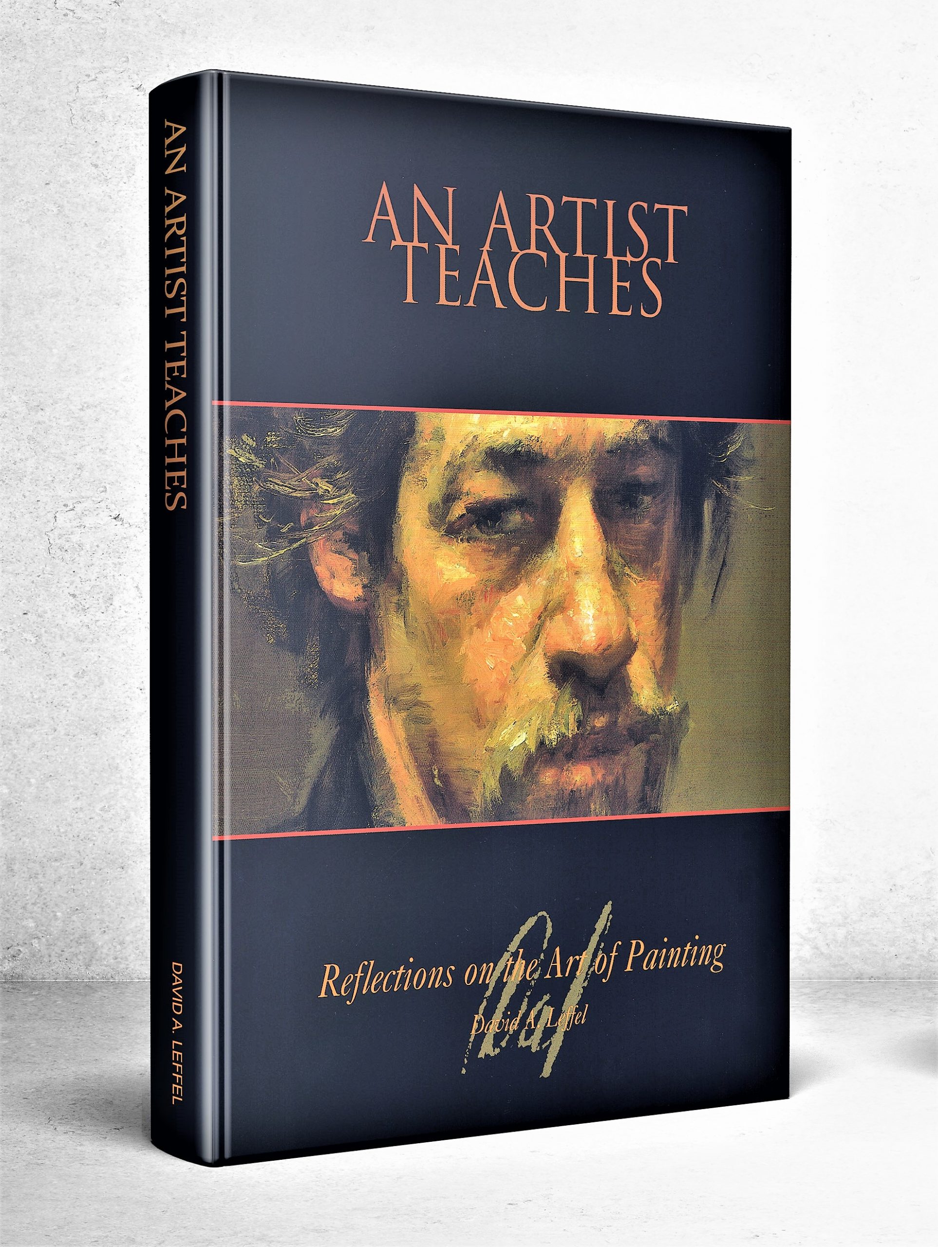 afijo Platillo traición An Artist Teaches: Reflections on the Art of Painting | By David Leffel